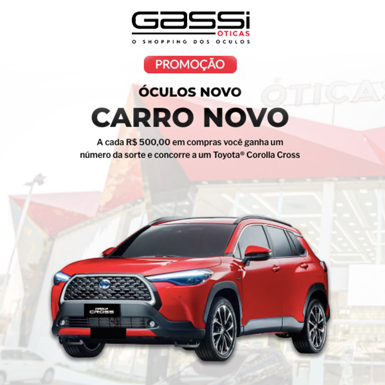 OTICAS-GASSI®-PROMOCAO-OCULOS-NOVO-CARRO-NOVO